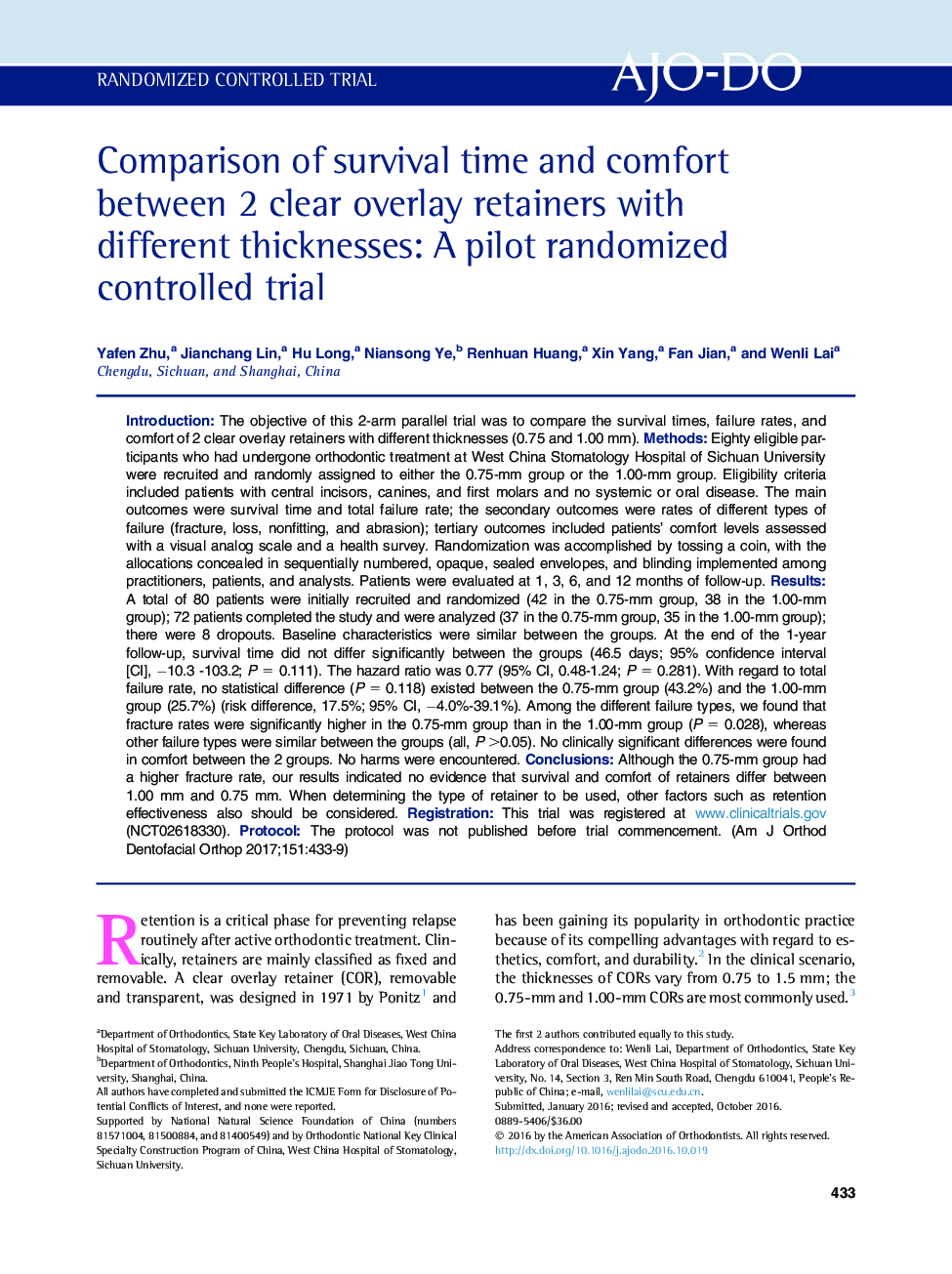 Comparison of survival time and comfort between 2 clear overlay retainers with different thicknesses: A pilot randomized controlled trial