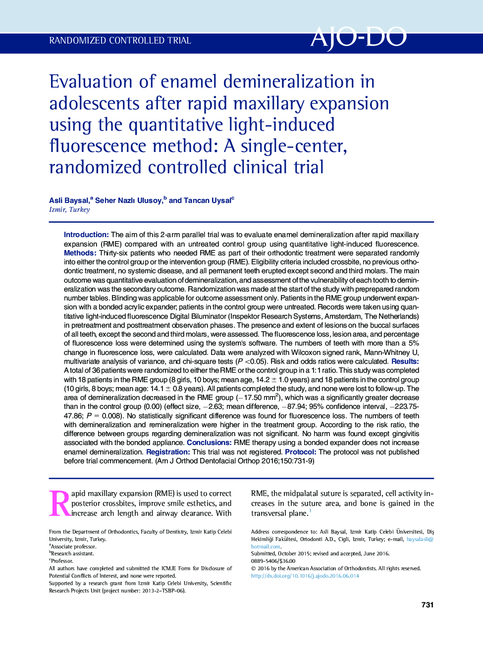 Evaluation of enamel demineralization in adolescents after rapid maxillary expansion usingÂ the quantitative light-induced fluorescenceÂ method: A single-center, randomized controlled clinical trial