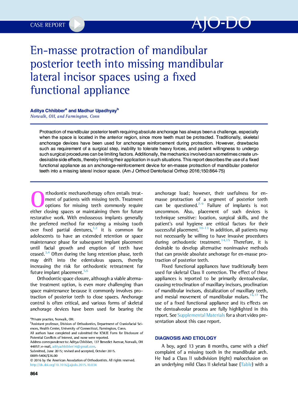 En-masse protraction of mandibular posterior teeth into missing mandibular lateral incisor spaces using a fixed functional appliance