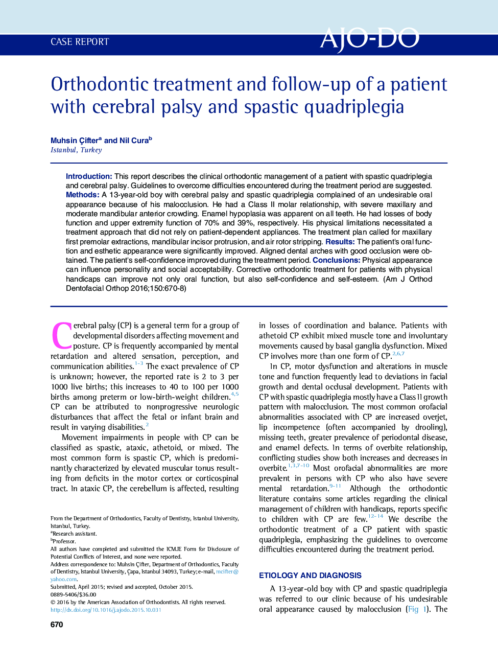 Orthodontic treatment and follow-up of a patient with cerebral palsy and spastic quadriplegia