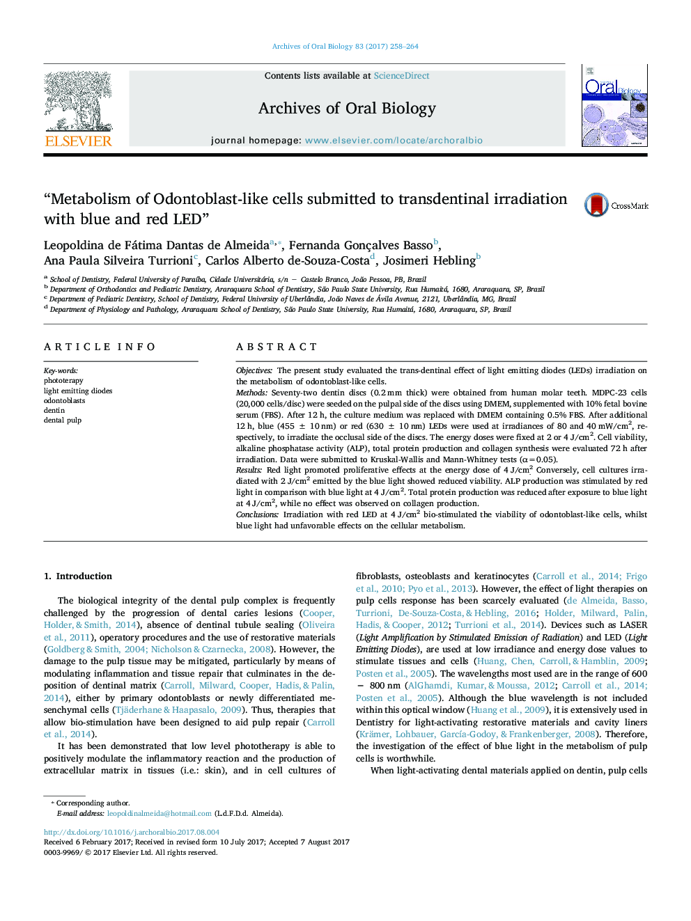 “Metabolism of Odontoblast-like cells submitted to transdentinal irradiation with blue and red LED”