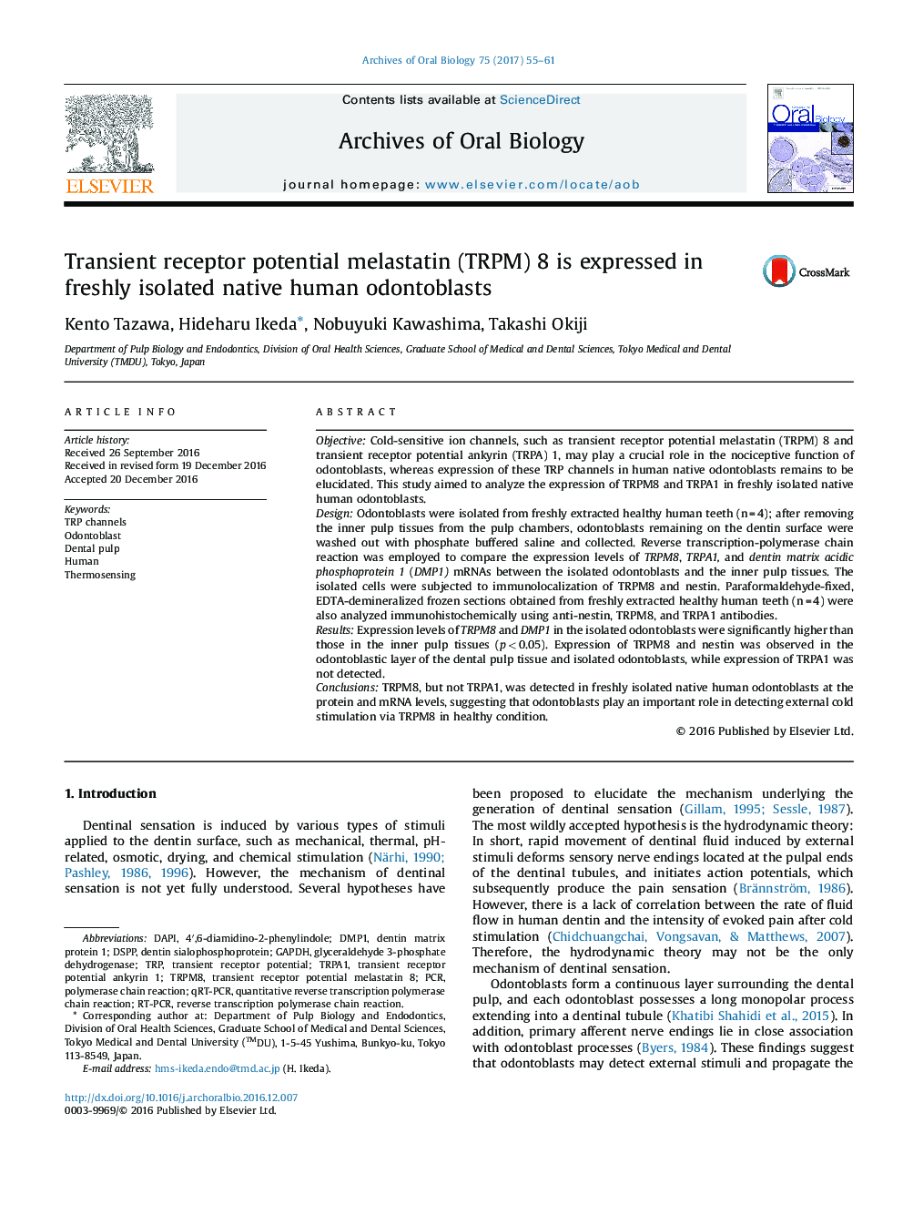 Transient receptor potential melastatin (TRPM) 8 is expressed in freshly isolated native human odontoblasts