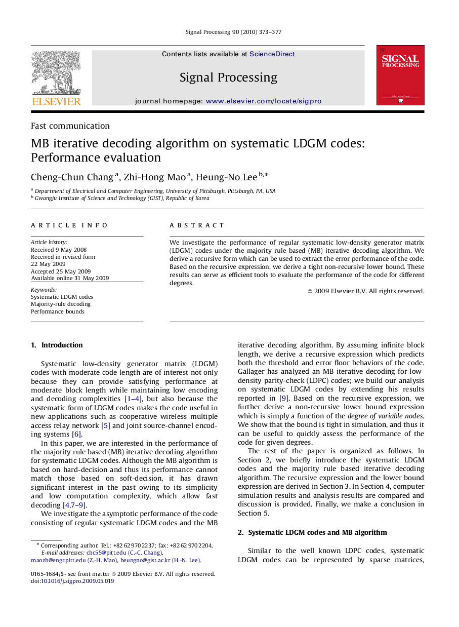 MB iterative decoding algorithm on systematic LDGM codes: Performance evaluation