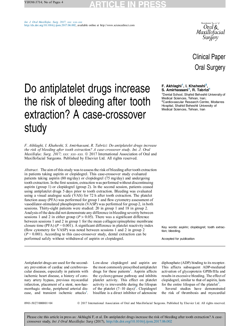 آیا داروهای ضد ترومبوز پس از استخراج دندان خطر خونریزی را افزایش می دهند؟ مطالعه موردی متقاطع 