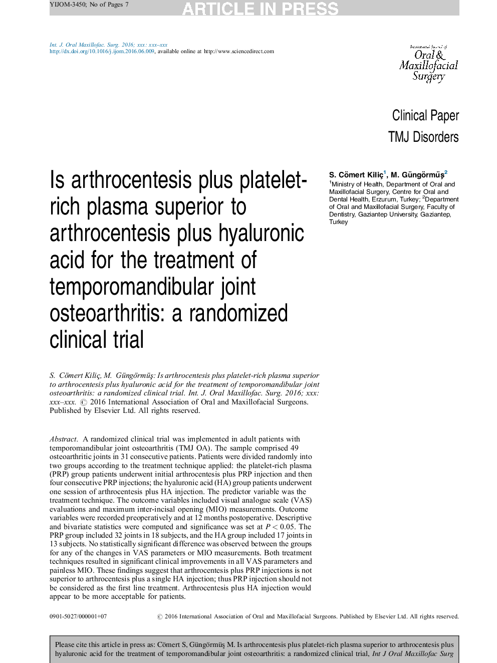 Is arthrocentesis plus platelet-rich plasma superior to arthrocentesis plus hyaluronic acid for the treatment of temporomandibular joint osteoarthritis: a randomized clinical trial