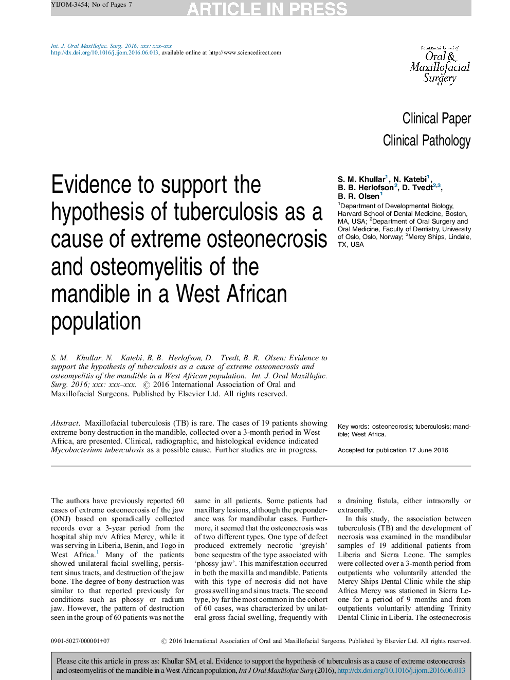 شواهد موجود برای حمایت از فرضیه سل به عنوان یک علت استئوآرکونه شدید و استئومیلیت ماندیبل در یک جمعیت غرب آفریقا 