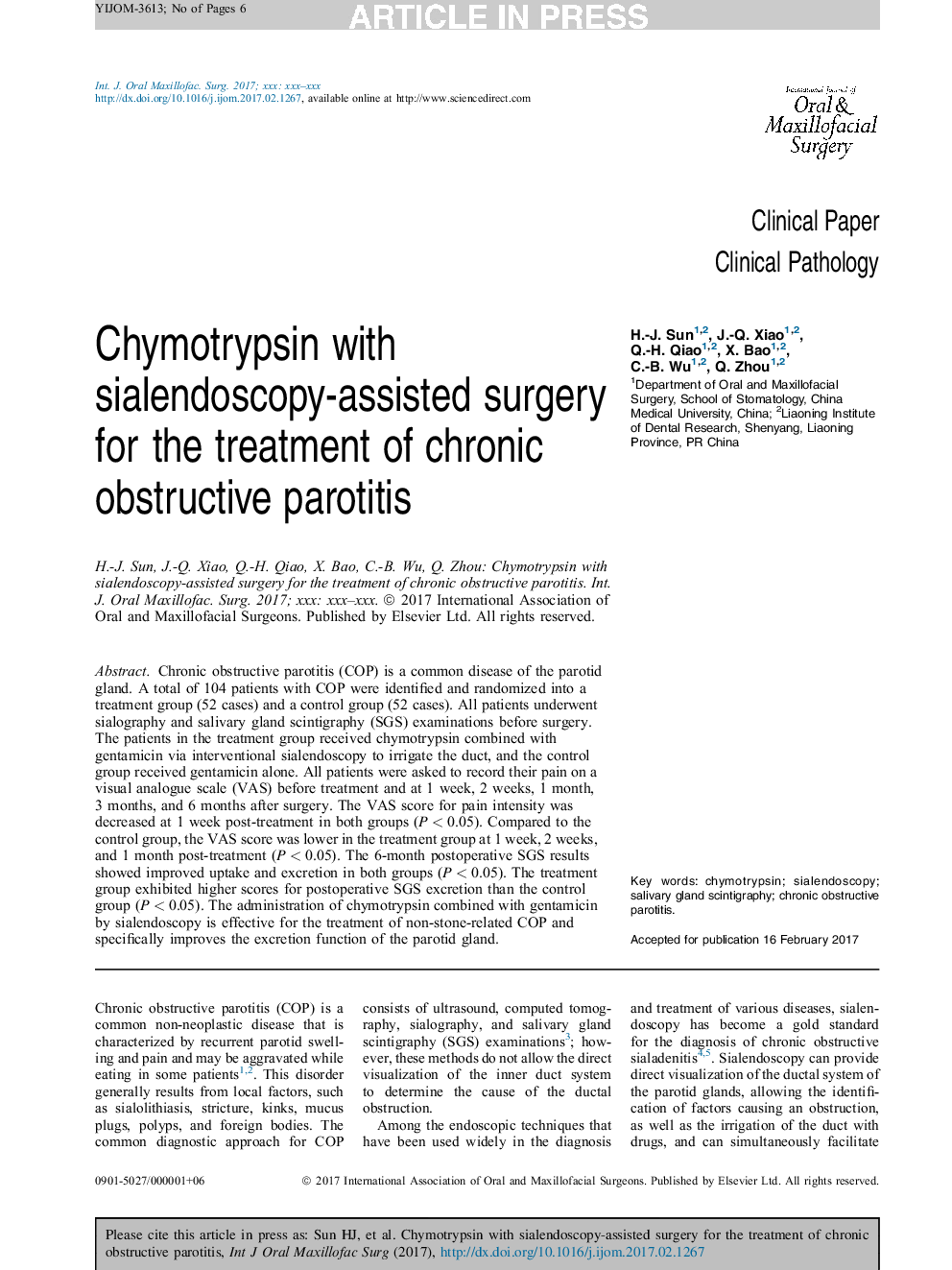 Chymotrypsin with sialendoscopy-assisted surgery for the treatment of chronic obstructive parotitis