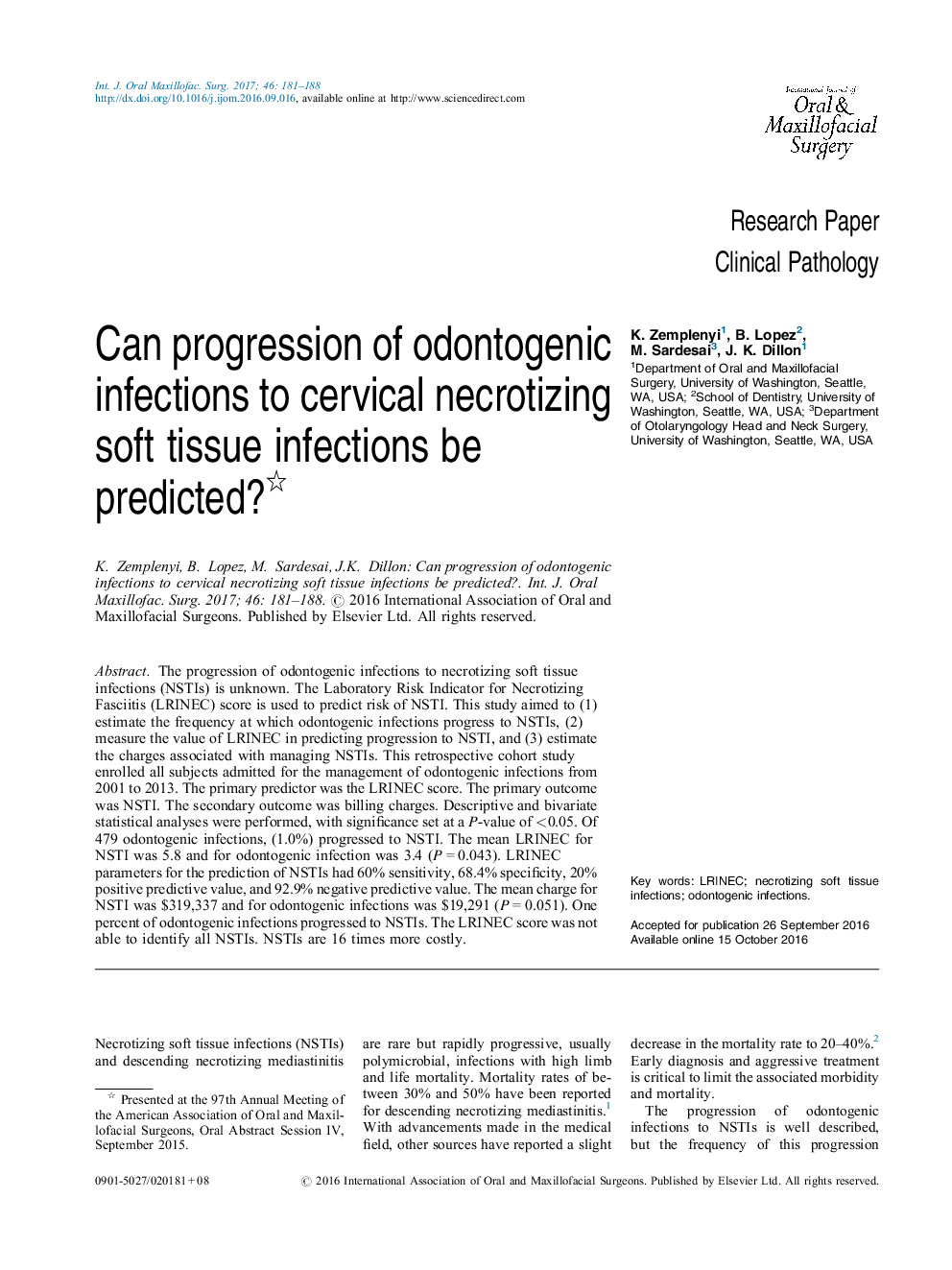 Can progression of odontogenic infections to cervical necrotizing soft tissue infections be predicted?