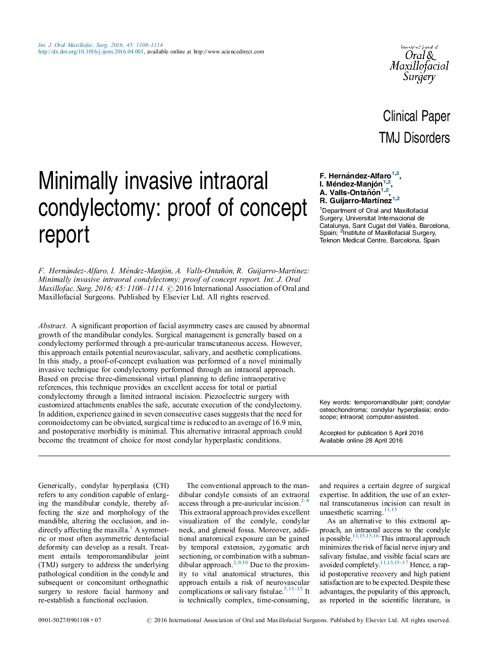 Minimally invasive intraoral condylectomy: proof of concept report