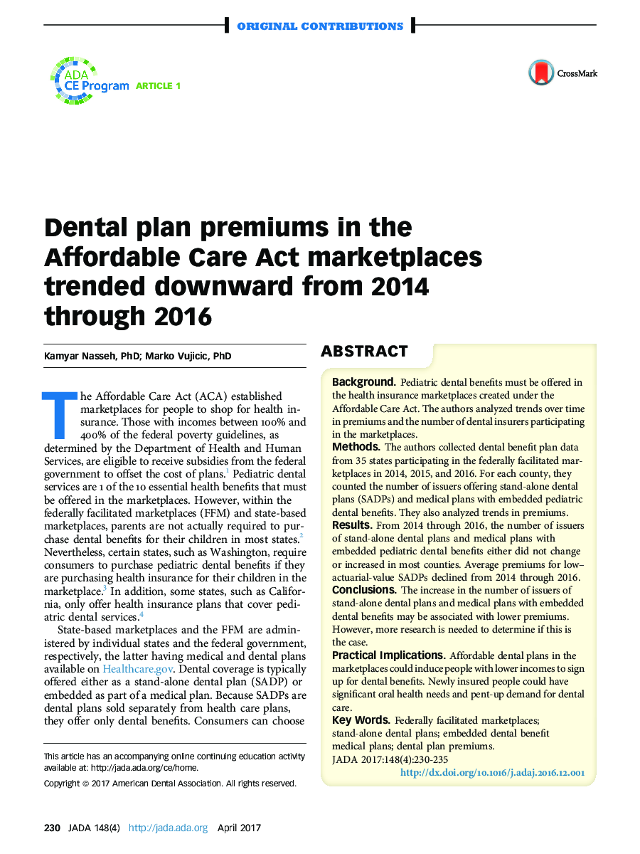 Dental plan premiums in the Affordable Care Act marketplaces trended downward from 2014 throughÂ 2016