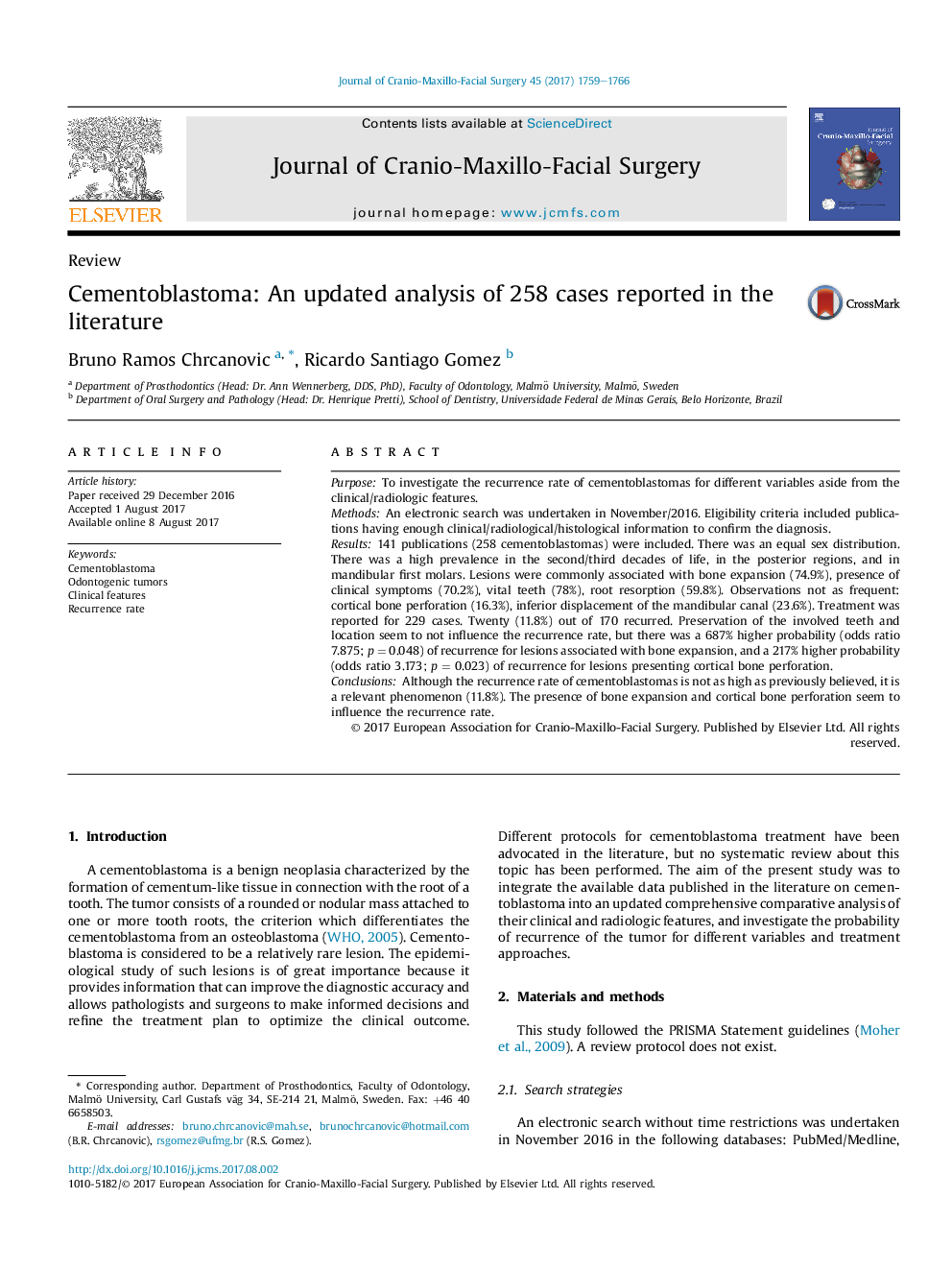 Cementoblastoma: An updated analysis of 258 cases reported in the literature