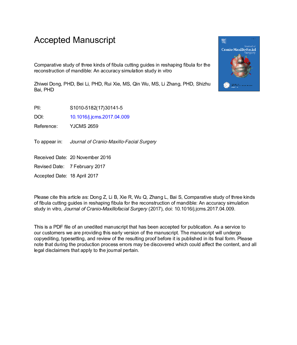 عکس صفحه اول مقاله: Comparative study of three kinds of fibula cutting guides in reshaping fibula for the reconstruction of mandible: An accuracy simulation study in vitro Comparative study of three kinds of fibula cutting guides in reshaping fibula for the reconstruction of mandible: An accuracy simulation study in vitro