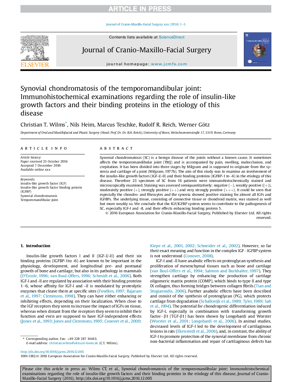 Synovial chondromatosis of the temporomandibular joint: Immunohistochemical examinations regarding the role of insulin-like growth factors and their binding proteins in the etiology of this disease