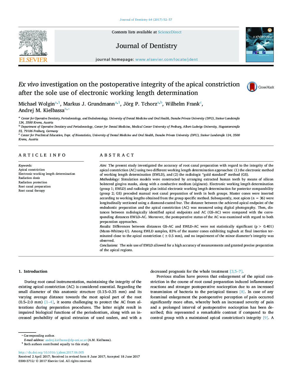 Ex vivo investigation on the postoperative integrity of the apical constriction after the sole use of electronic working length determination