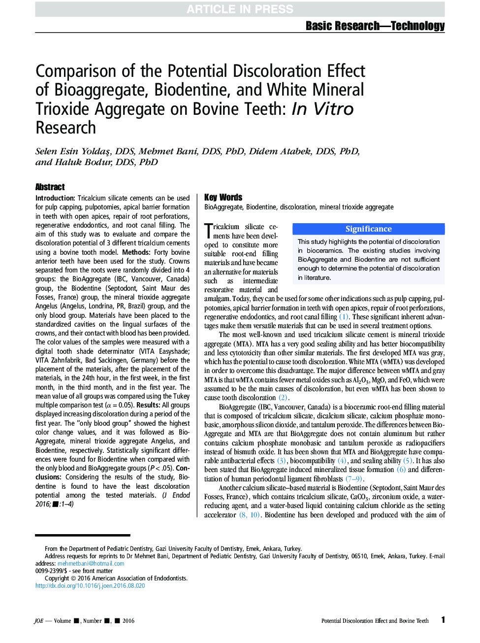 Comparison of the Potential Discoloration Effect of Bioaggregate, Biodentine, and White Mineral Trioxide Aggregate on Bovine Teeth: InÂ Vitro Research