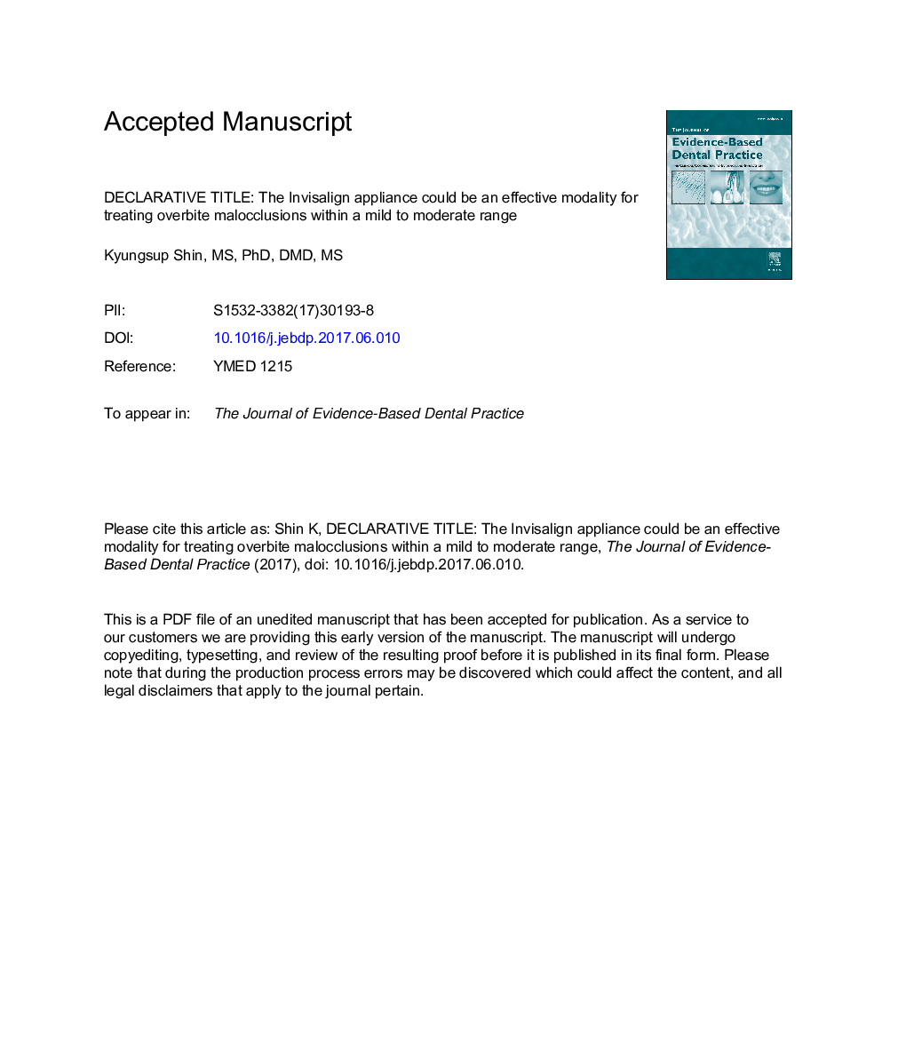 The Invisalign Appliance Could Be an Effective Modality for Treating Overbite Malocclusions Within a Mild to Moderate Range