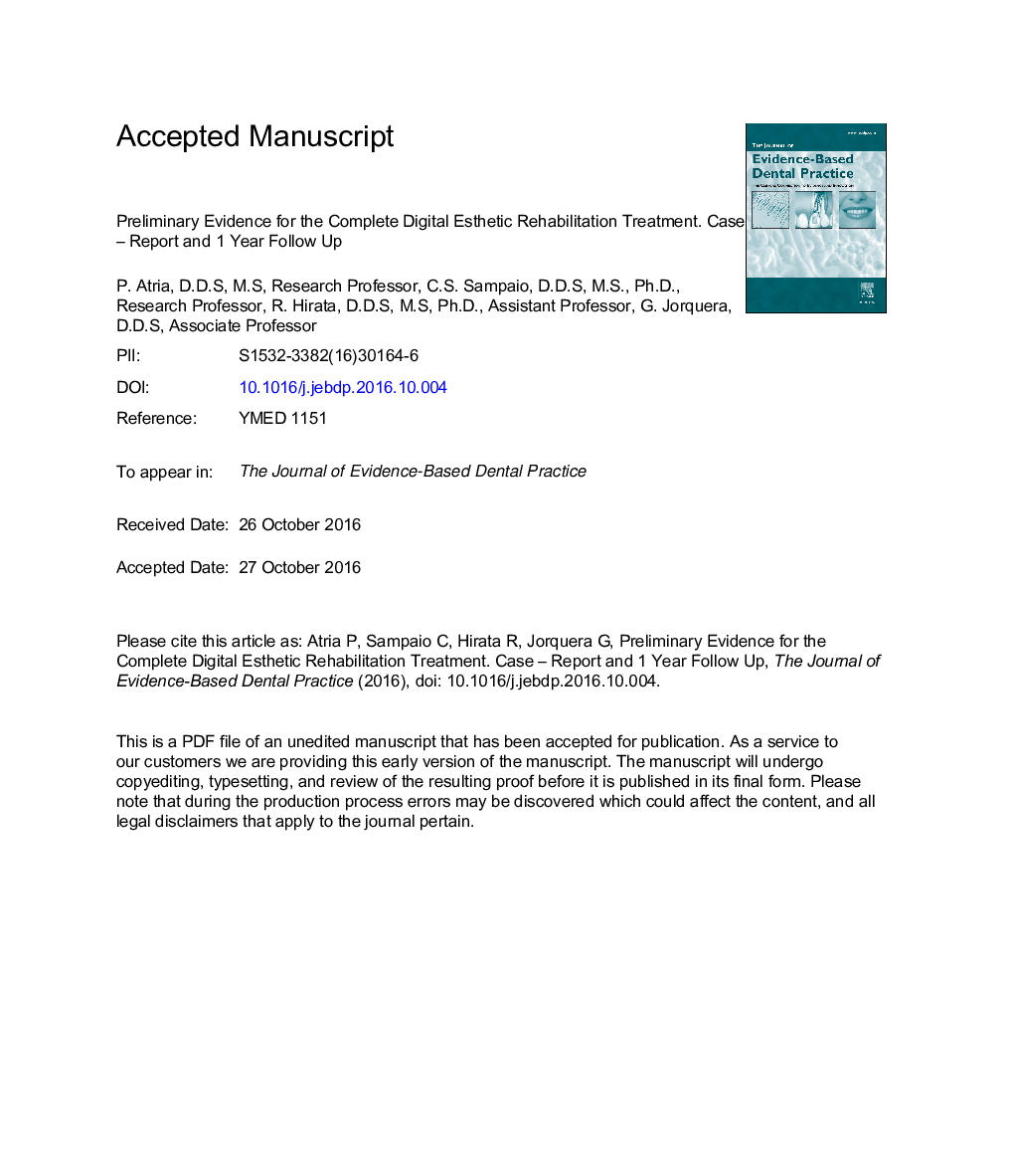 Preliminary Evidence for the Complete Digital Esthetic Rehabilitation Treatment: Case Report and 1-Year Follow-up