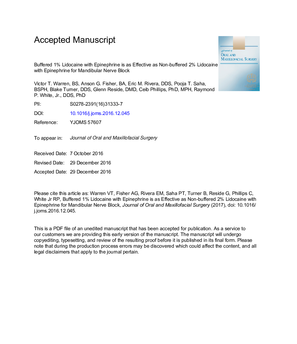 Buffered 1% Lidocaine With Epinephrine Is as Effective as Non-Buffered 2% Lidocaine With Epinephrine for Mandibular Nerve Block