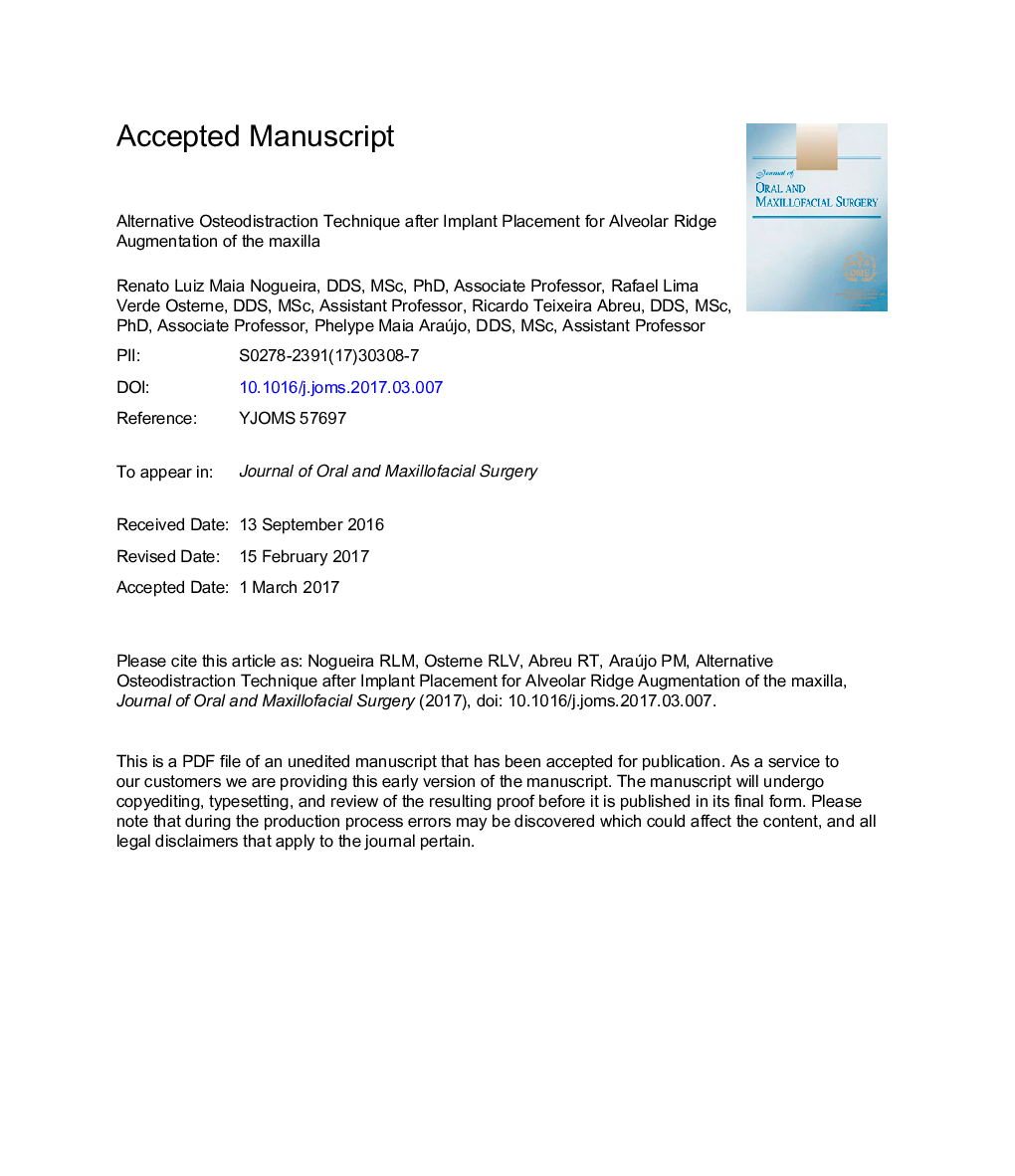 Alternative Distraction Osteogenesis Technique After Implant Placement for Alveolar Ridge Augmentation of the Maxilla