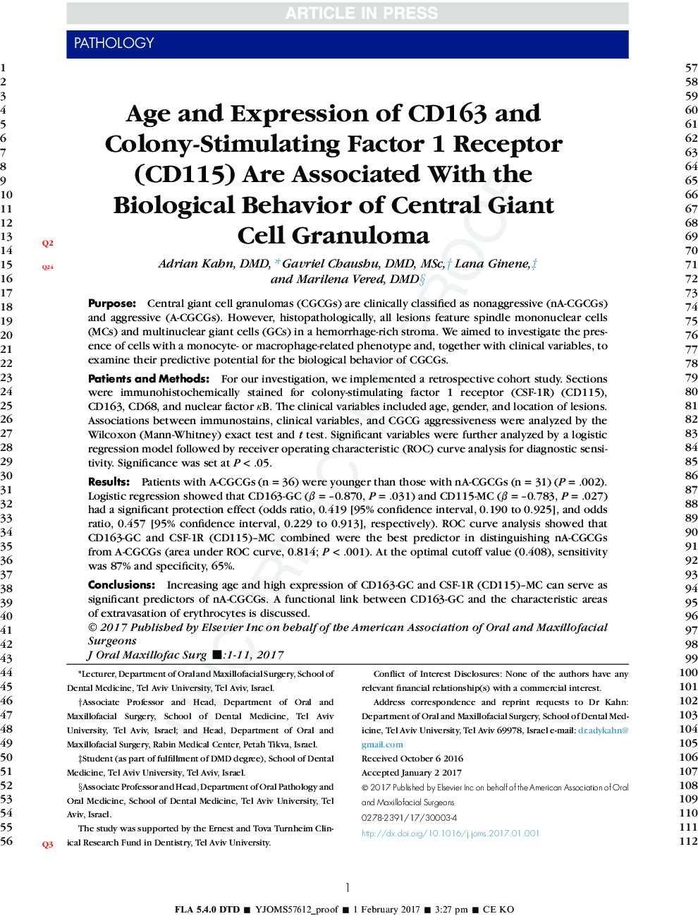 Age and Expression of CD163 and Colony-Stimulating Factor 1 Receptor (CD115) Are Associated With the Biological Behavior of Central Giant Cell Granuloma