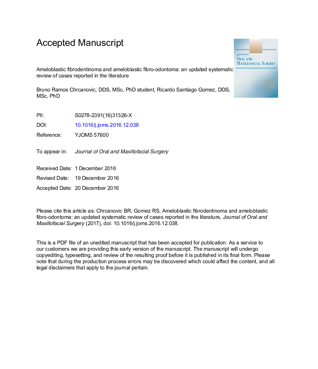 Ameloblastic Fibrodentinoma and Ameloblastic Fibro-Odontoma: An Updated Systematic Review of Cases Reported in the Literature