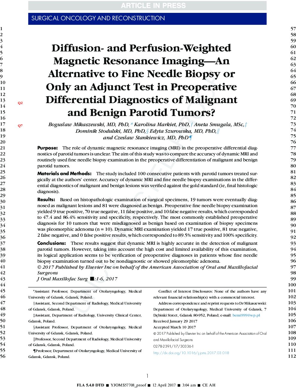 Diffusion- and Perfusion-Weighted Magnetic Resonance Imaging-An Alternative to Fine Needle Biopsy or Only an Adjunct Test in Preoperative Differential Diagnostics of Malignant and Benign Parotid Tumors?