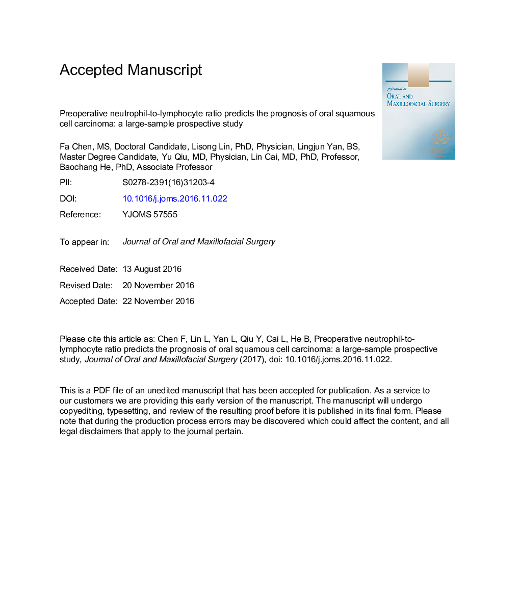 Preoperative Neutrophil-to-Lymphocyte Ratio Predicts the Prognosis ofÂ OralÂ Squamous Cell Carcinoma:Â AÂ Large-Sample ProspectiveÂ Study