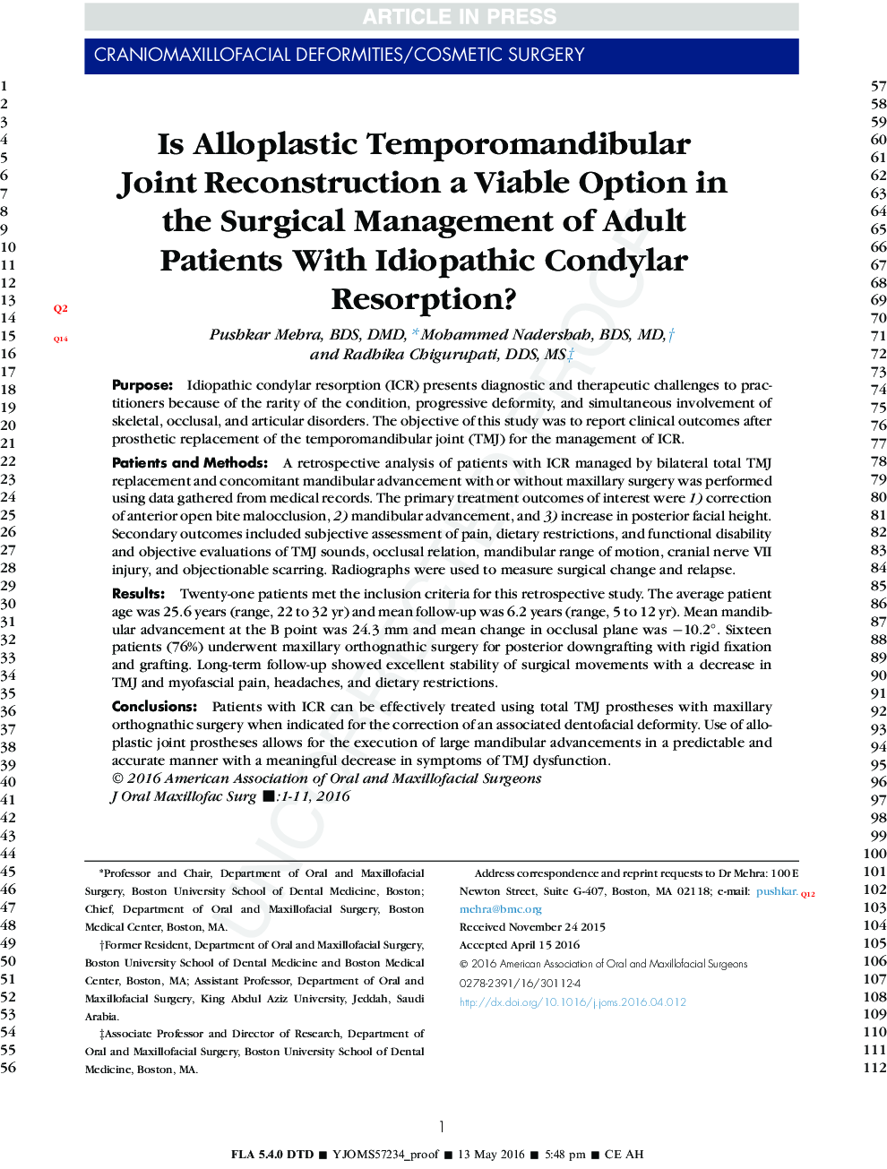 Is Alloplastic Temporomandibular Joint Reconstruction a Viable Option in the Surgical Management of Adult Patients With Idiopathic Condylar Resorption?