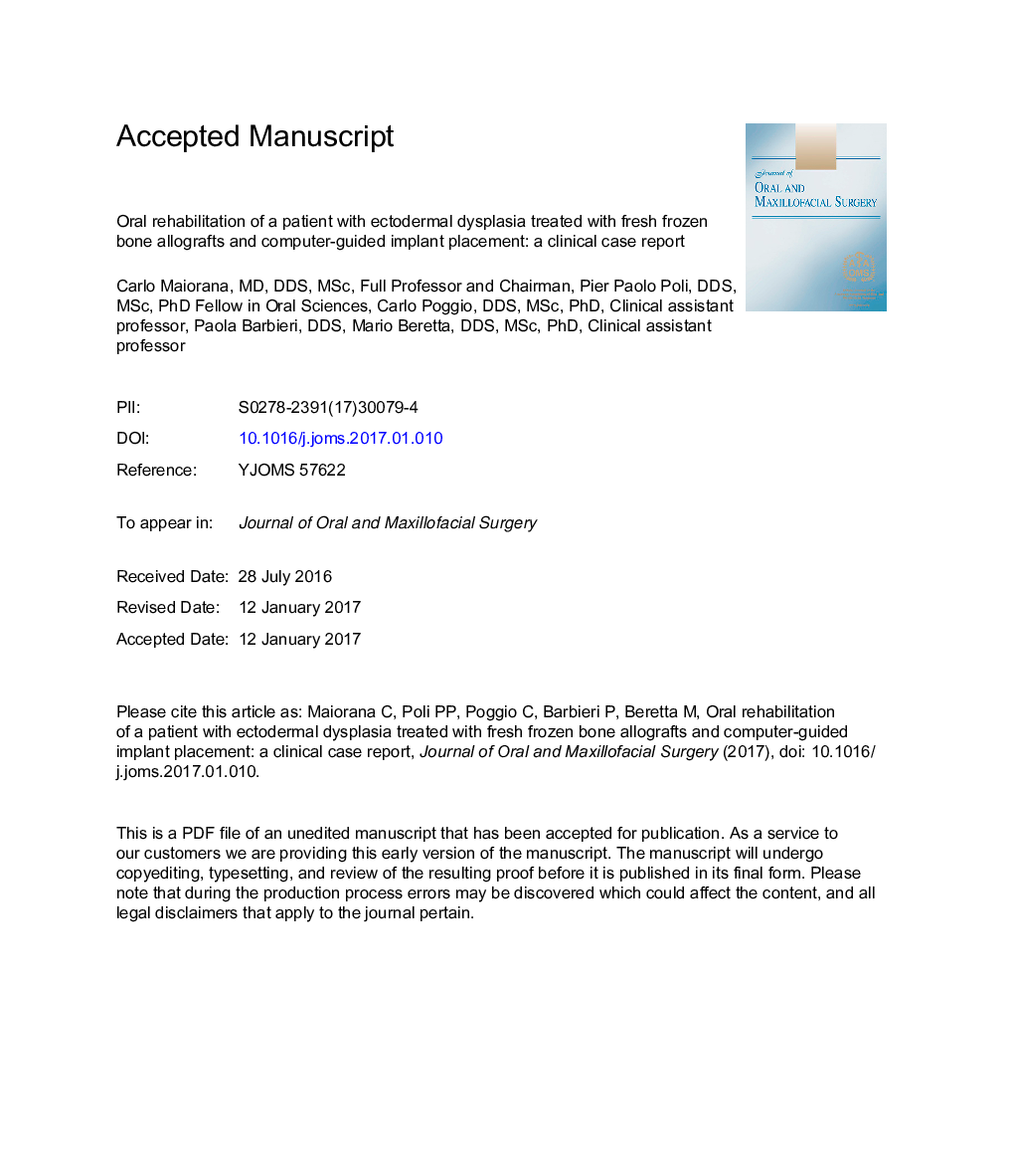 Oral Rehabilitation of a Patient With Ectodermal Dysplasia Treated With Fresh-Frozen Bone Allografts and Computer-Guided Implant Placement: A Clinical Case Report