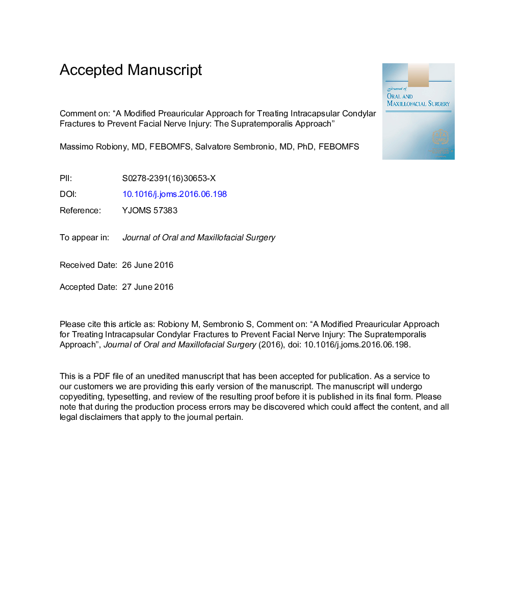 Comment on “A Modified Preauricular Approach for Treating Intracapsular Condylar Fractures to Prevent Facial Nerve Injury: The Supratemporalis Approach”