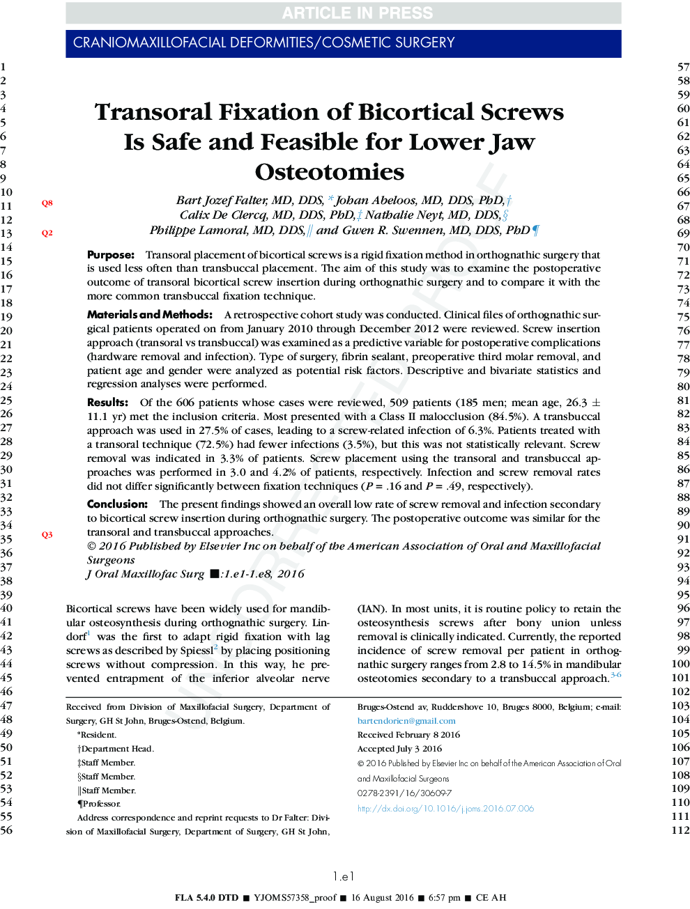 Transoral Fixation of Bicortical Screws Is Safe and Feasible for Lower Jaw Osteotomies