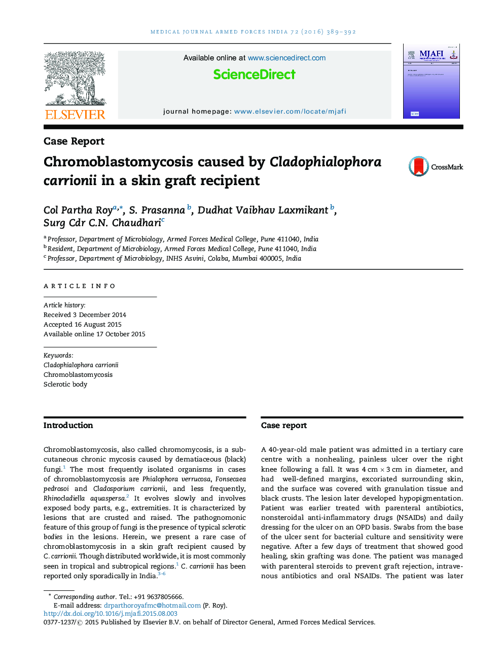 Chromoblastomycosis caused by Cladophialophora carrionii in a skin graft recipient