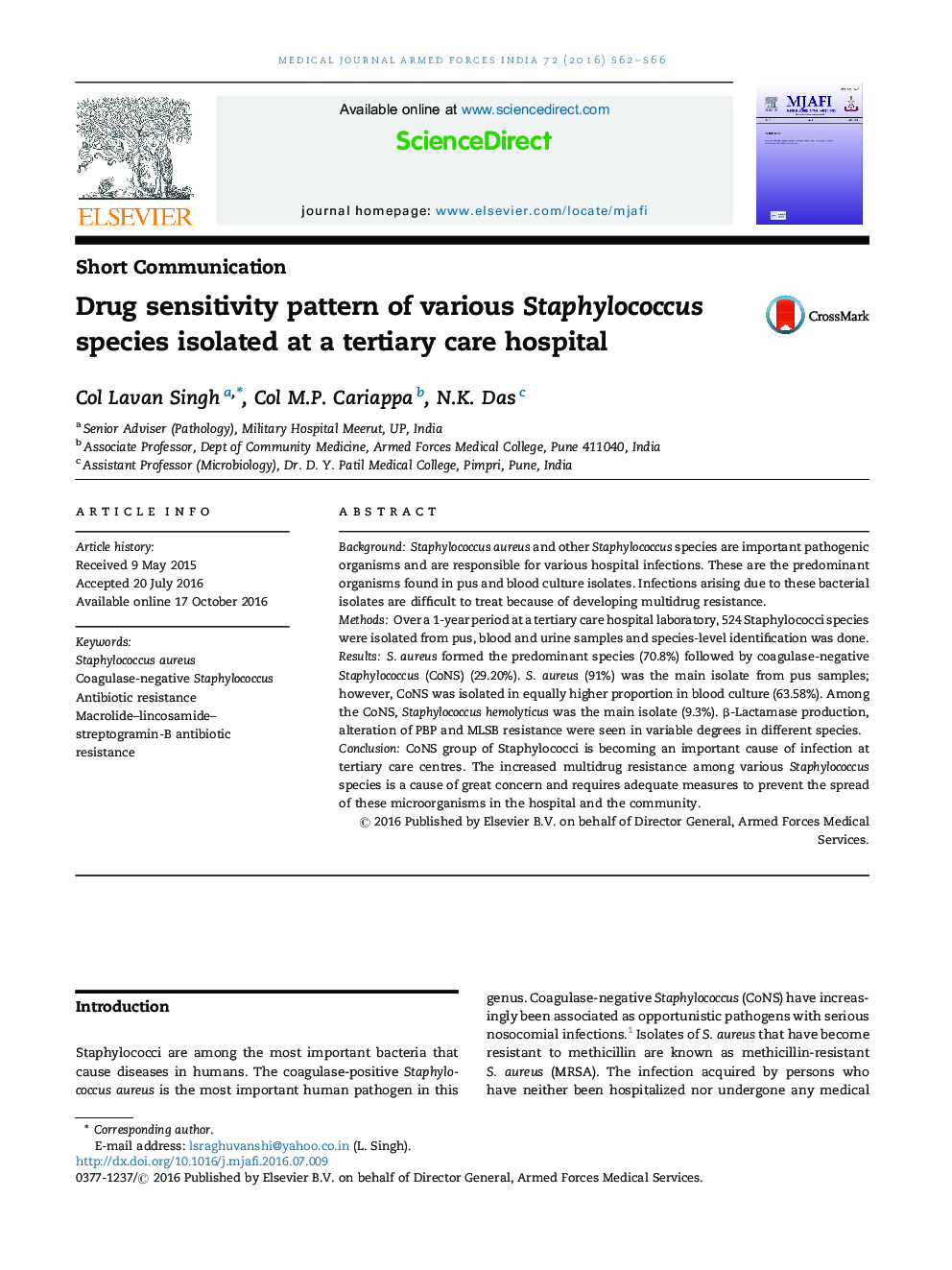 Drug sensitivity pattern of various Staphylococcus species isolated at a tertiary care hospital
