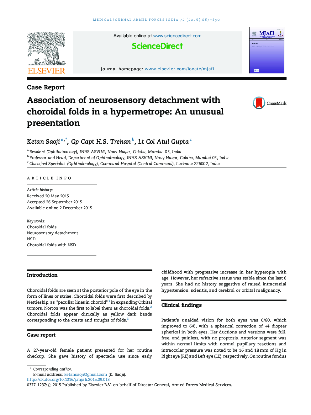 Association of neurosensory detachment with choroidal folds in a hypermetrope: An unusual presentation