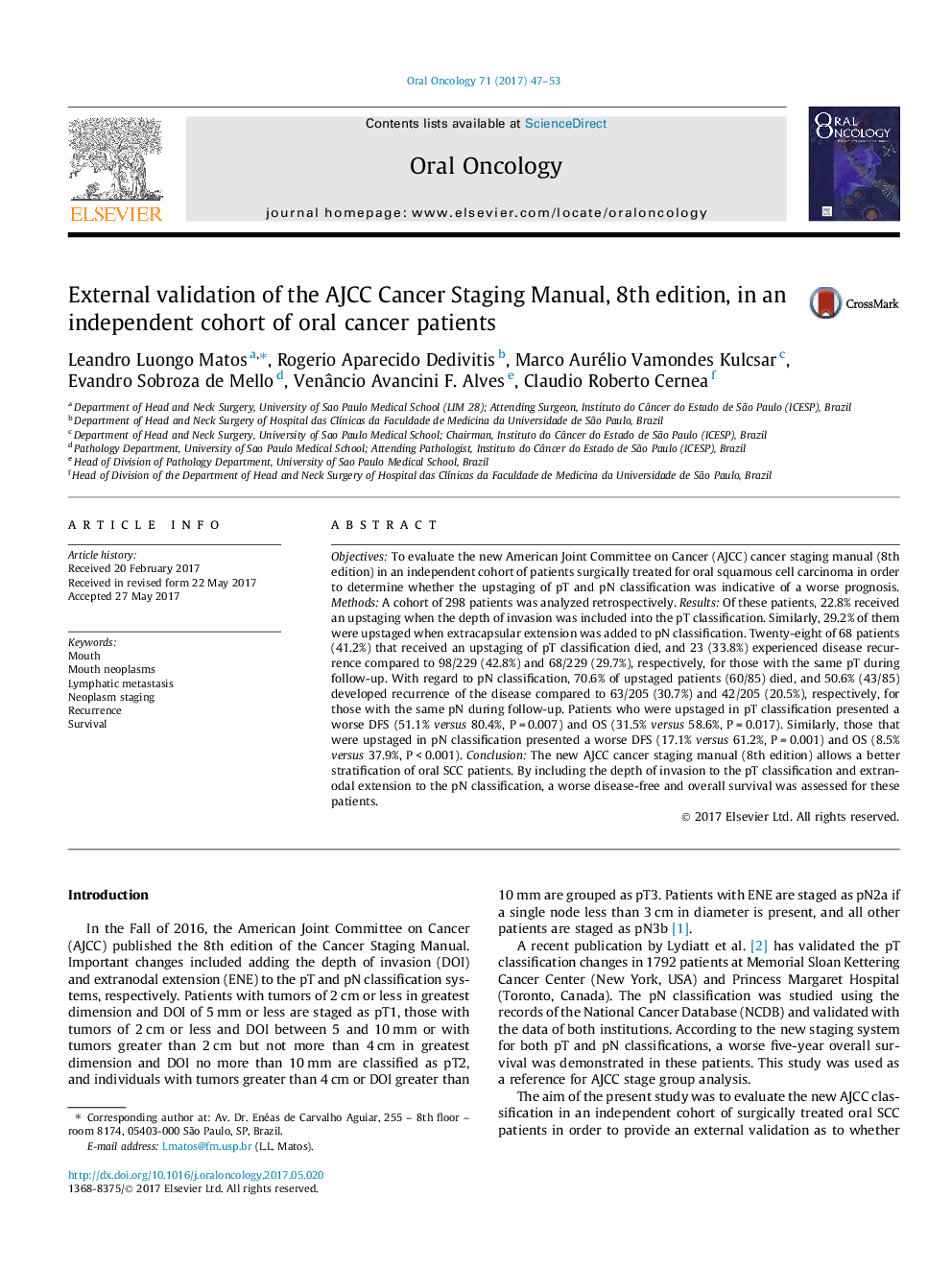 External validation of the AJCC Cancer Staging Manual, 8th edition, in an independent cohort of oral cancer patients