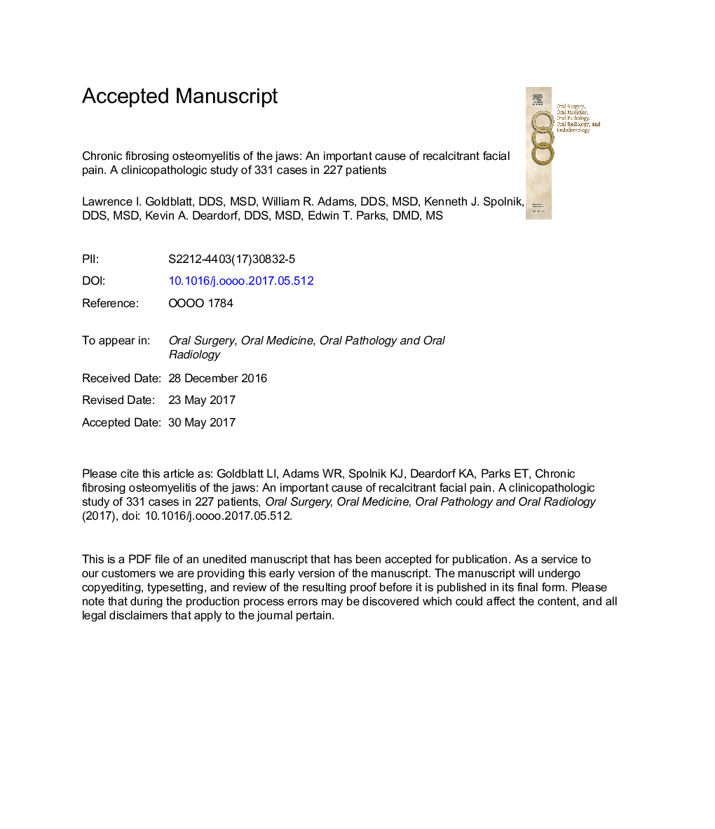 Chronic fibrosing osteomyelitis of the jaws: an important cause of recalcitrant facial pain. A clinicopathologic study of 331 cases in 227 patients