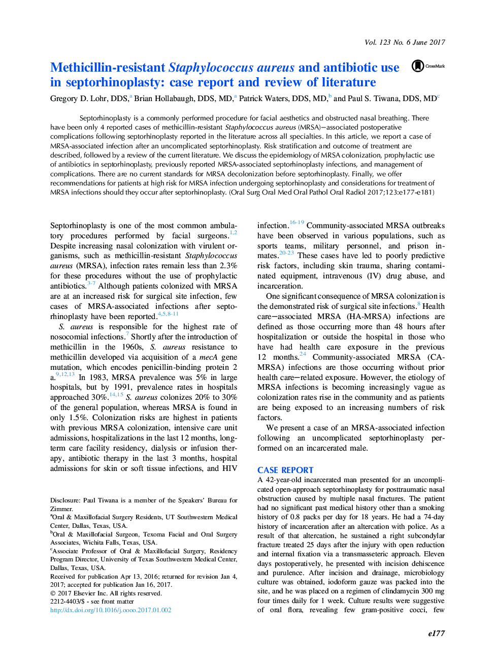 Methicillin-resistant Staphylococcus aureus and antibiotic use in septorhinoplasty: case report and review of literature