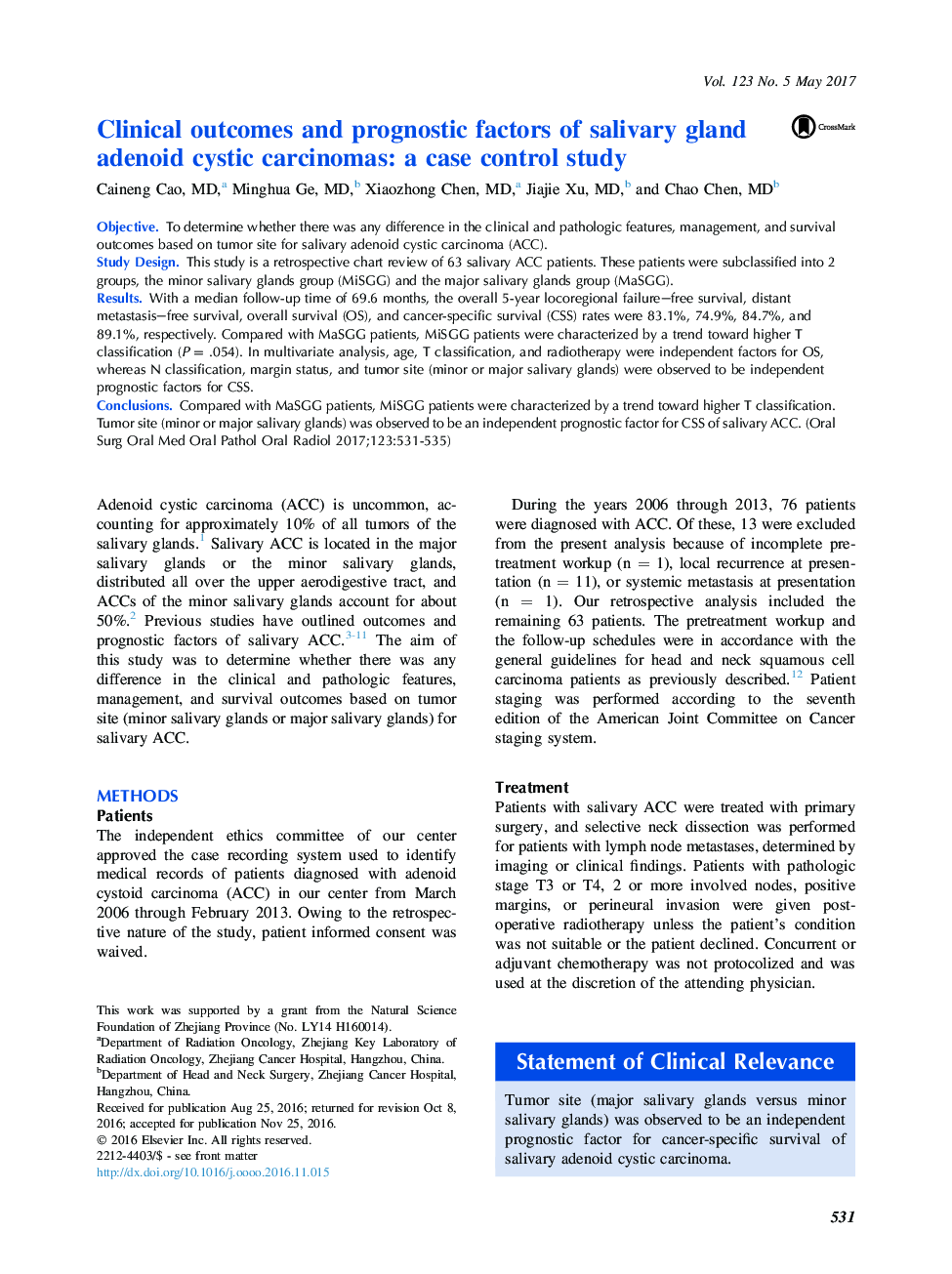 Clinical outcomes and prognostic factors of salivary gland adenoid cystic carcinomas: a case control study