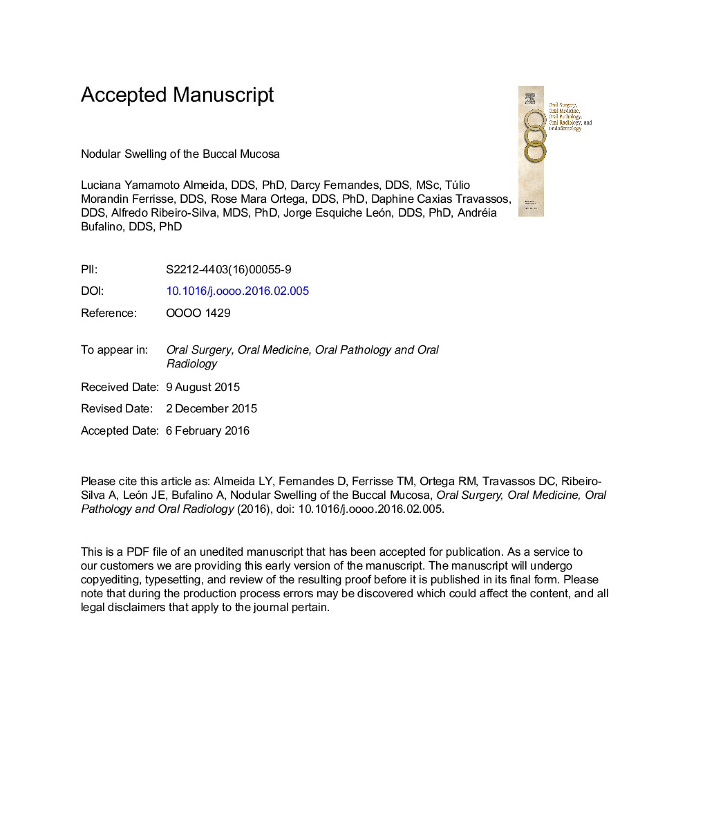 Nodular swelling of the buccal mucosa