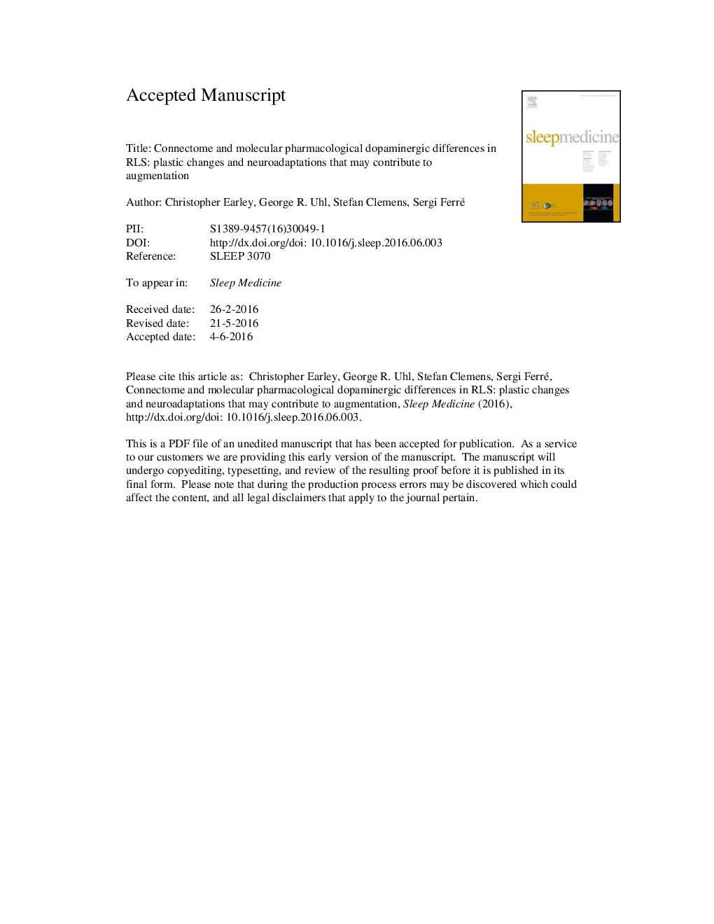 Connectome and molecular pharmacological differences in the dopaminergic system in restless legs syndrome (RLS): plastic changes and neuroadaptations that may contribute to augmentation