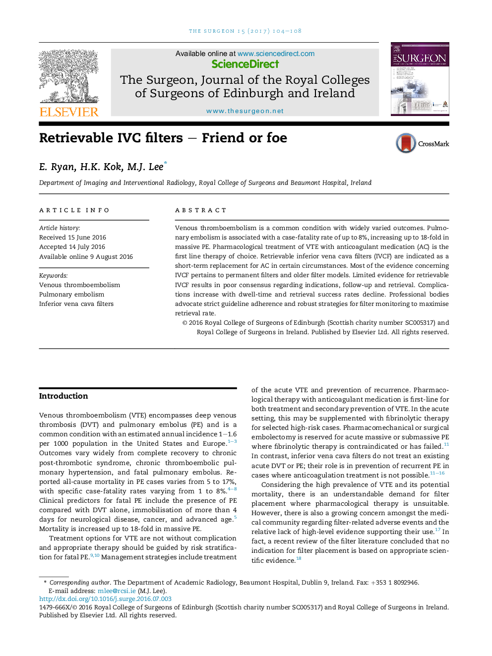 Retrievable IVC filters - Friend or foe