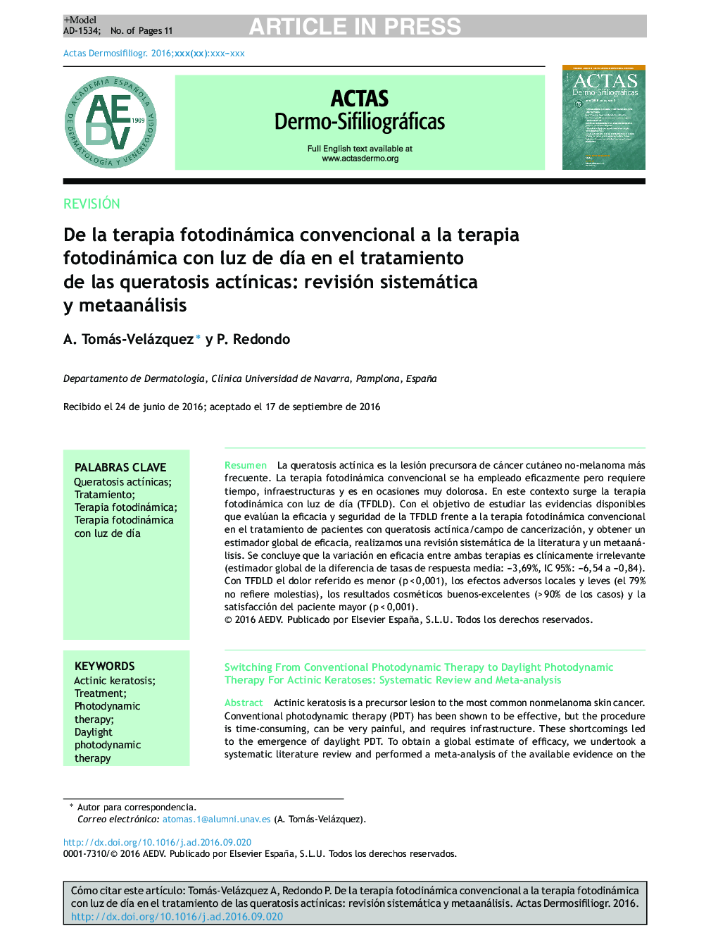 De la terapia fotodinámica convencional a la terapia fotodinámica con luz de dÃ­a en el tratamiento de las queratosis actÃ­nicas: revisión sistemática y metaanálisis