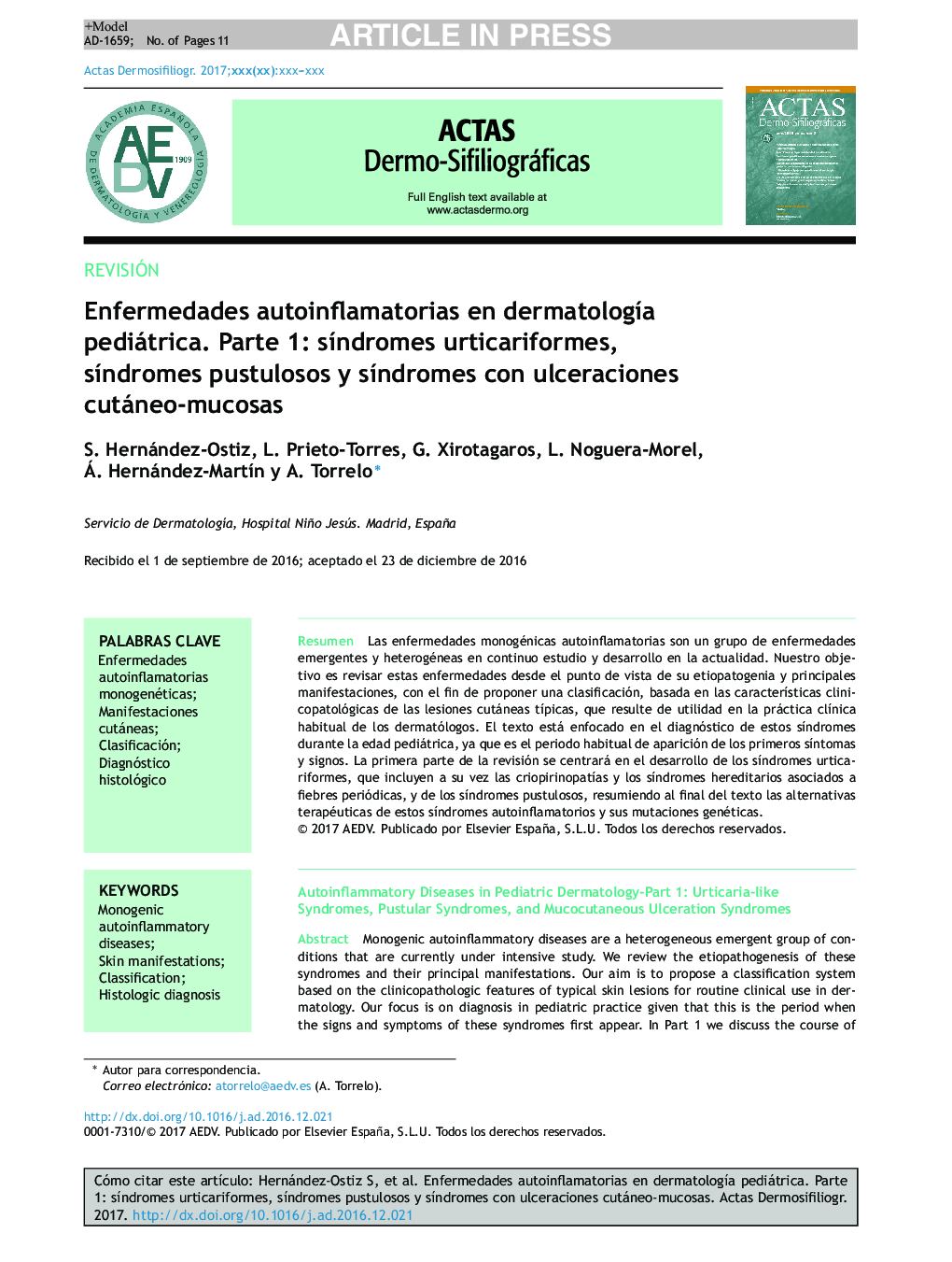 Enfermedades autoinflamatorias en dermatologÃ­a pediátrica. Parte 1: sÃ­ndromes urticariformes, sÃ­ndromes pustulosos y sÃ­ndromes con ulceraciones cutáneo-mucosas