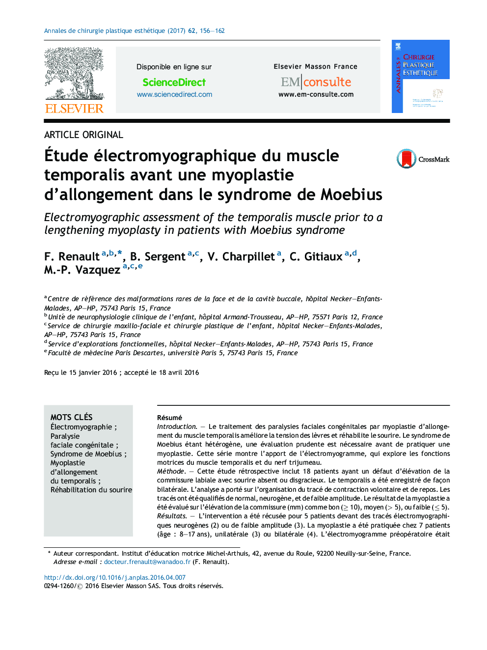Ãtude électromyographique du muscle temporalis avant une myoplastie d'allongement dans le syndrome de Moebius