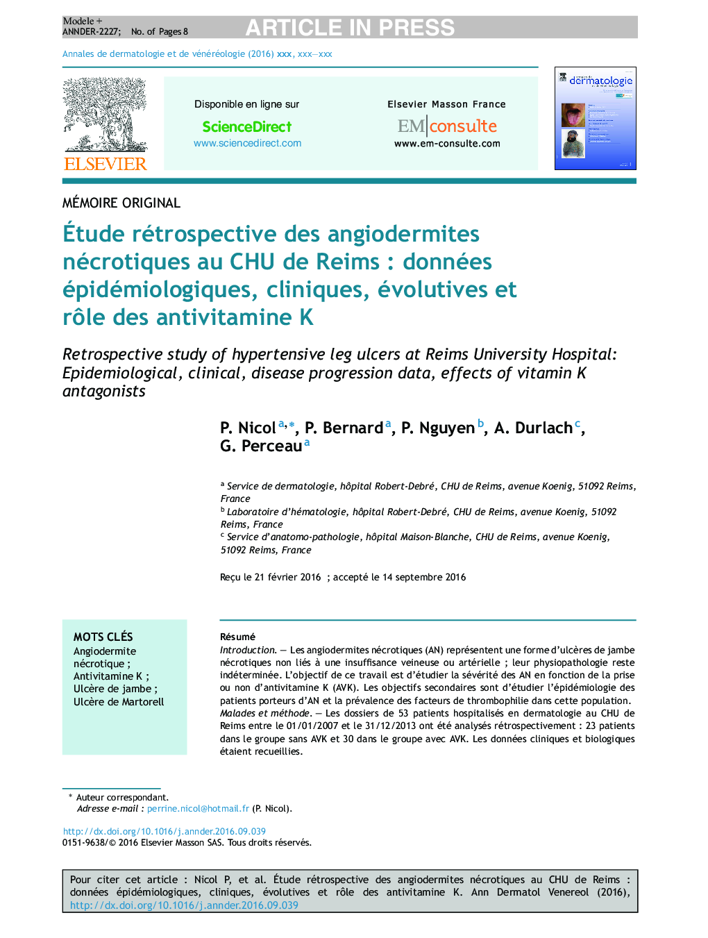 Ãtude rétrospective des angiodermites nécrotiques au CHU de ReimsÂ : données épidémiologiques, cliniques, évolutives et rÃ´le des antivitamine K