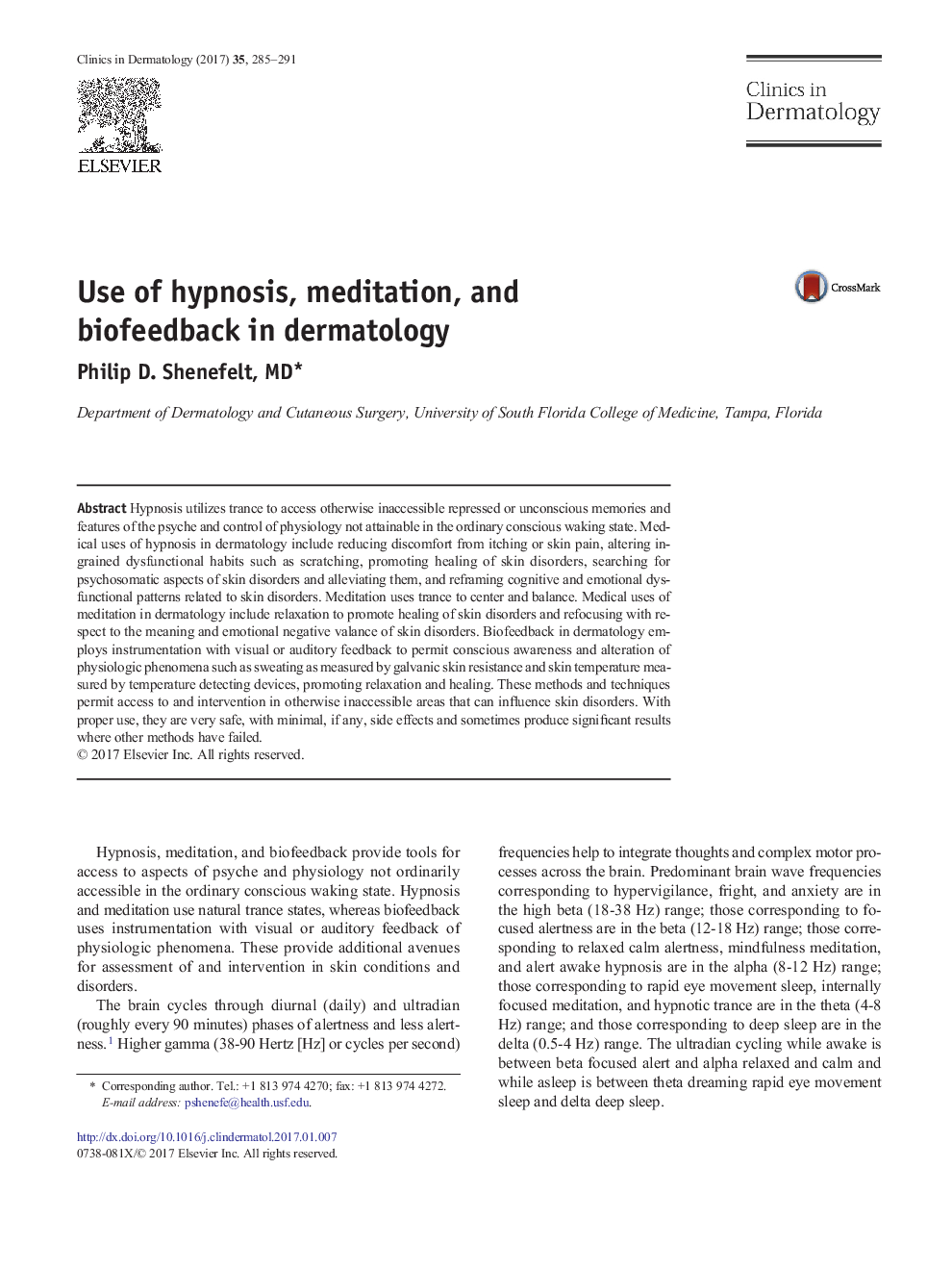 Use of hypnosis, meditation, and biofeedback in dermatology