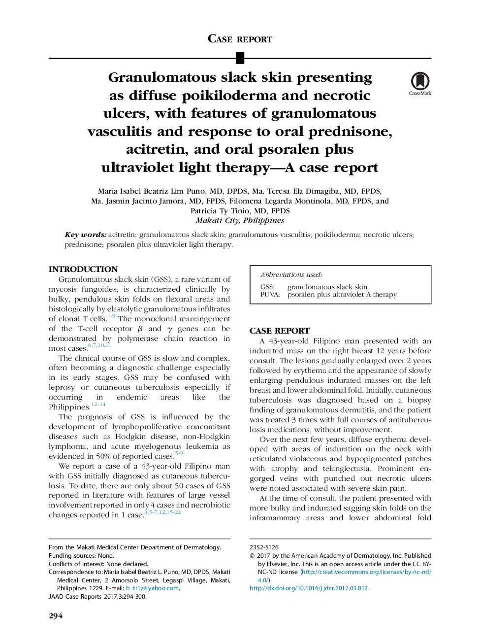 Granulomatous slack skin presenting as diffuse poikiloderma and necrotic ulcers, with features of granulomatous vasculitis and response to oral prednisone, acitretin, and oral psoralen plus ultraviolet light therapy-A case report