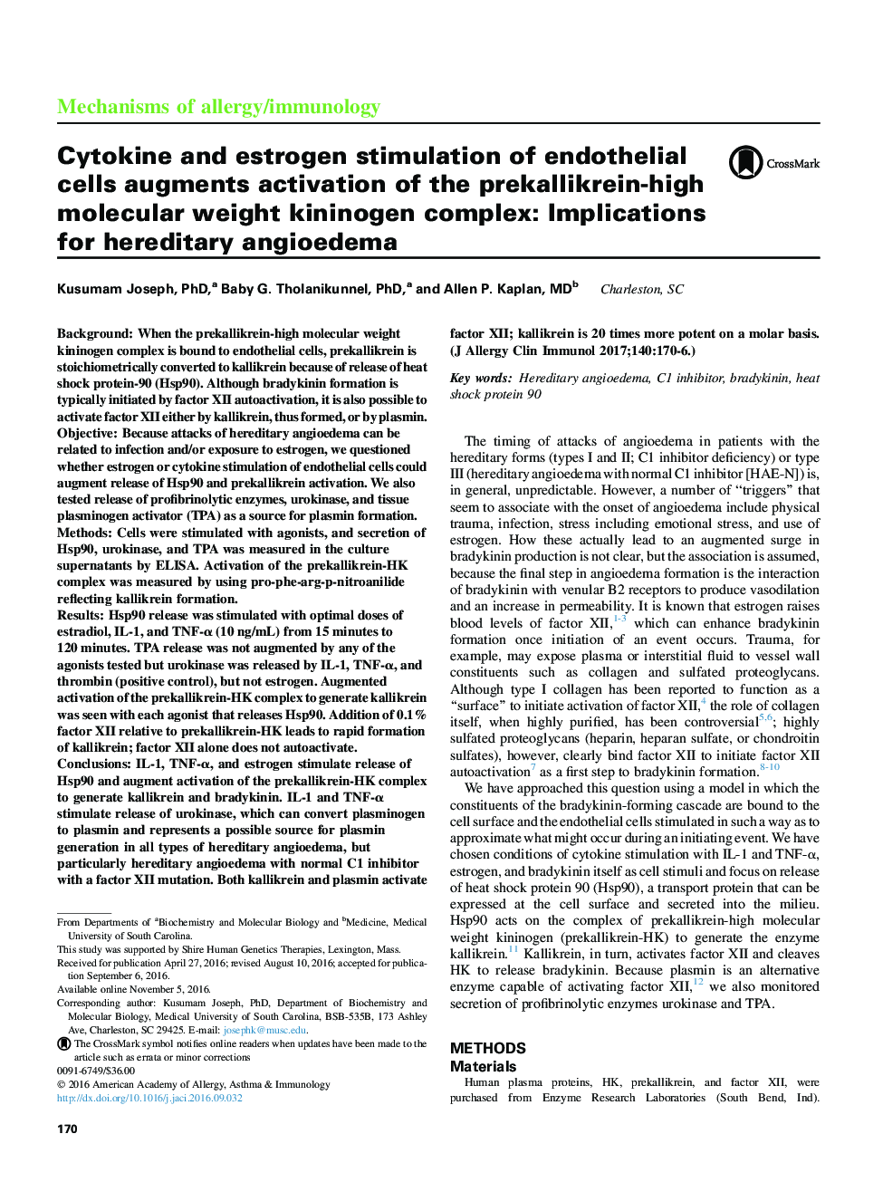 Cytokine and estrogen stimulation of endothelial cells augments activation of the prekallikrein-high molecular weight kininogen complex: Implications for hereditary angioedema