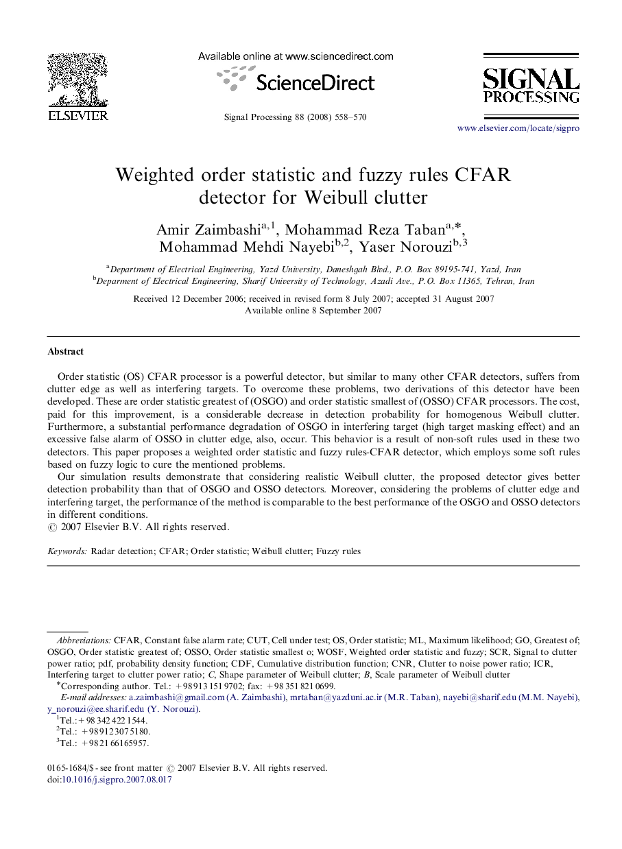 Weighted order statistic and fuzzy rules CFAR detector for Weibull clutter