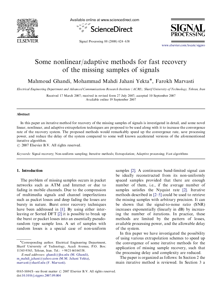 Some nonlinear/adaptive methods for fast recovery of the missing samples of signals